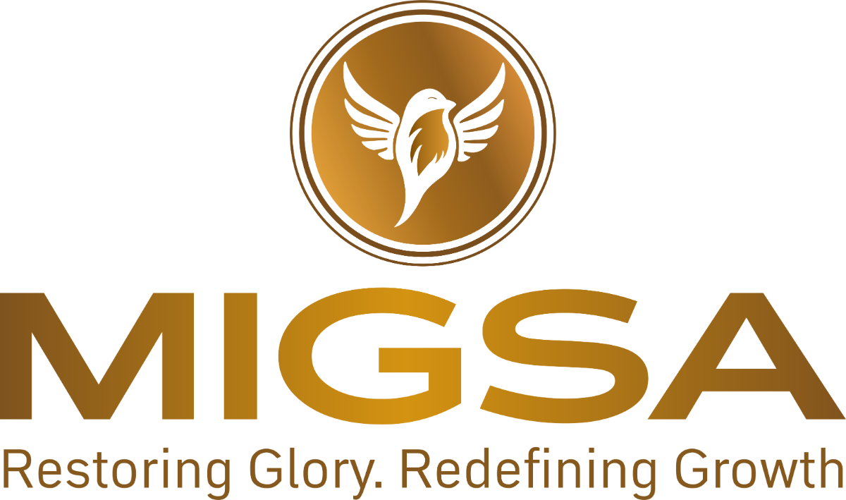 MIGSA — Restoring Glory. Redefining Growth